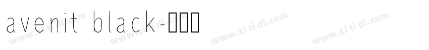 avenit black字体转换 avenit black字体转换